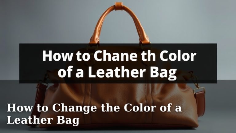 How to Change the Color of a Leather Bag