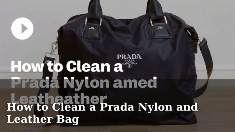 How to Clean a Prada Nylon and Leather Bag