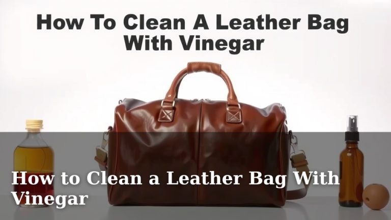 How to Clean a Leather Bag With Vinegar