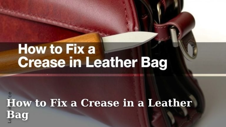 How to Fix a Crease in a Leather Bag