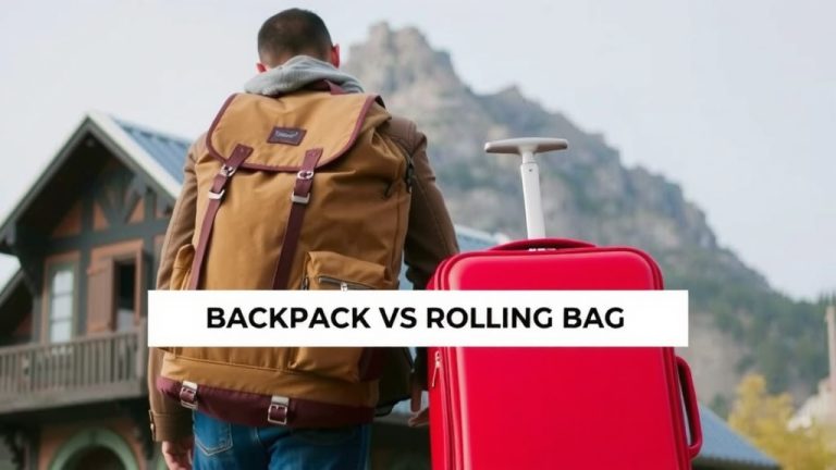 Backpack vs Rolling Bag: Which Travel Choice Is Best